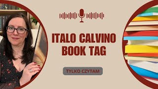 Italo Calvino Book Tag | Tylko czytam