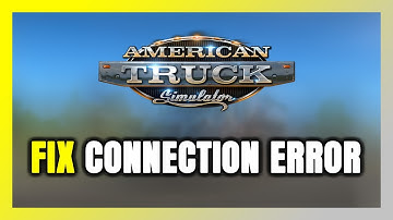 How to FIX American Truck Simulator Connection Error / Server Error!