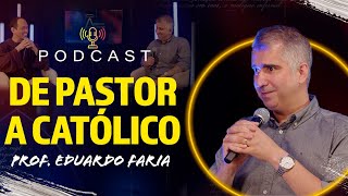 De pastor a católico - Professor Eduardo Faria - PodCast Arsenal Jovem #31 | Instituto Hesed