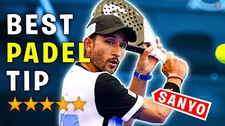 THE BEST PADEL TIP TO IMPROVE YOUR GAME by SANYO GUTIERREZ - the4Set Padel