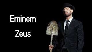 Eminem - Zeus (ft. White Gold) (Lyrics)