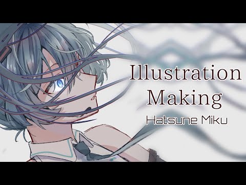 【イラストメイキング】初音ミク・≪Speed Paint≫ Hatsune Miku