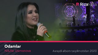 Nilufar Usmonova - Odamlar (Asraydi albom taqdimotidan 2020) #UydaQoling Resimi