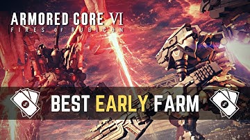 Armored Core 6 - BEST EARLY FARM