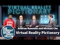 Virtual Reality Pictionary with Andrew Rannells and Michael Che