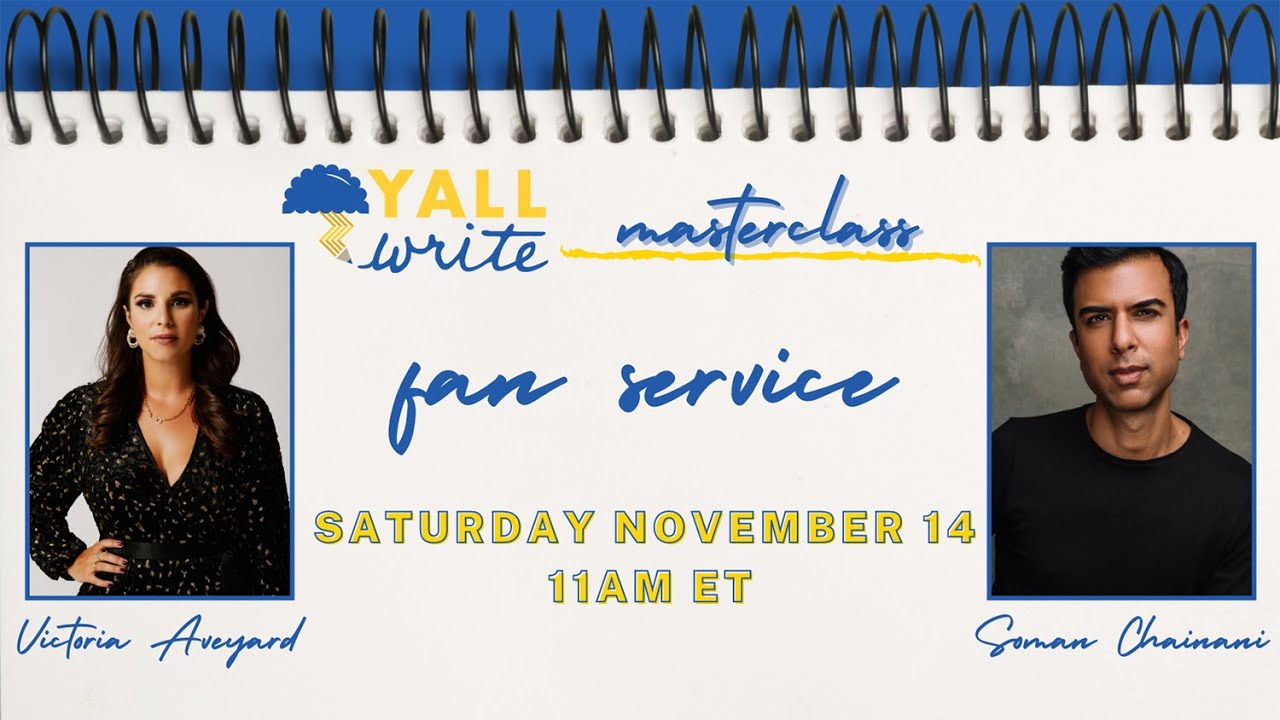 YALLWrite: Fan Service with Victoria Aveyard & Soman Chainani