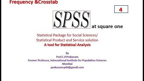 SPSS Descriptive Statistics Part II: By Retired Prof. CP Prakasam
