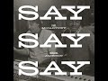 Paul McCartney and Michael Jackson &#39;Say Say Say 2015 Remix