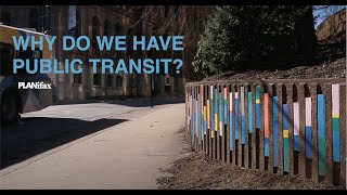Why Do We Have Public Transit? Net Worth