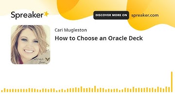 How to Choose an Oracle Deck