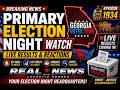 Primary Election Night Watch Begins