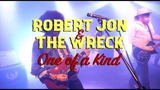 Video thumbnail of "Robert Jon & The Wreck - "One Of A Kind" - Official Music Video"