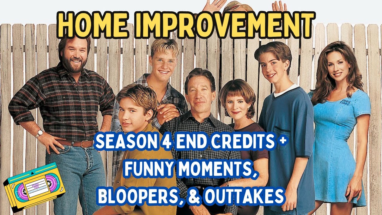 Home Improvement Season 4 | End Credits + Funny Moments, Bloopers ...