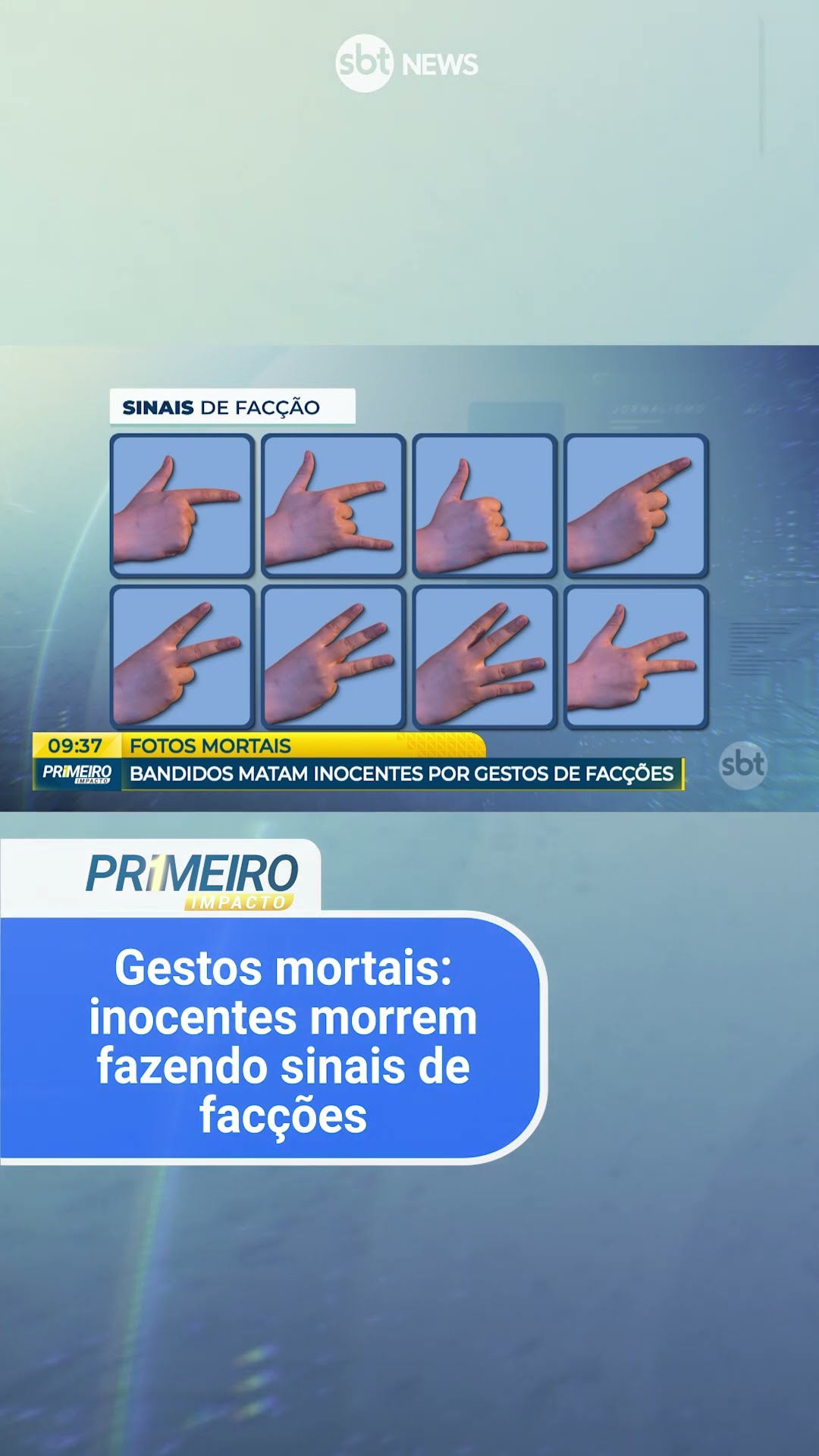 Gestos mortais: inocentes morrem fazendo sinais de facções