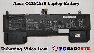 C42N1839 Asus ZenBook 15 UX534 UX534F UX534FA UX534FT Laptop Battery Unboxing video By @pcgadgets