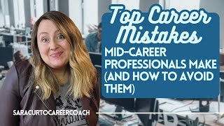 Top Career Mistakes Mid Career Professionals Make And How to Avoid Them