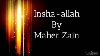 Inshallah-Maher-Zain-Lyrics