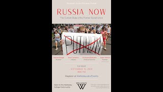 Russia NOW: The Current State of the Former Soviet Union || Discussion Panel 2020 Sept 15