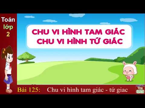 Toán lớp 2, Chu vi hình tam giác, tứ giác