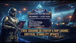 Helldivers 2 — Fix Crashing on Startup & Ship Loading Screen on PC | Latest Update