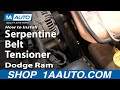 How to Replace Serpentine Belt Tensioner 2003-08 Dodge Ram 1500