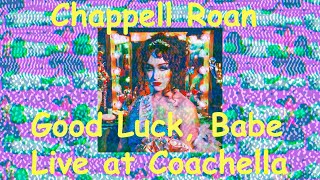 Chappell Roan Good Luck, Babe At Coachella 2024