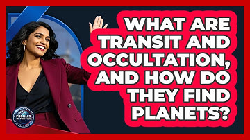 What Are Transit And Occultation, And How Do They Find Planets? - Profiles in Politics