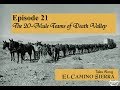 Episode 21 The 20-Mule Teams of Death Valley