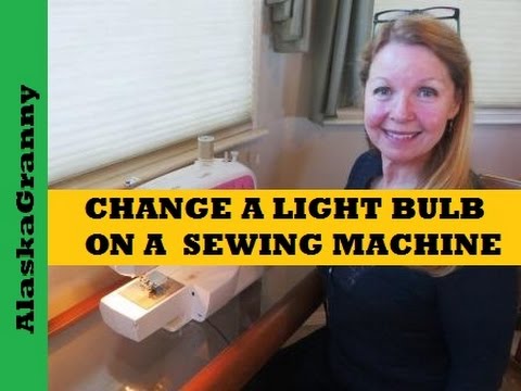 How to Change a Sewing Machine Light Bulb