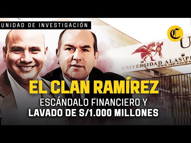 JOAQUÍN RAMÍREZ: Fiscalía estima que el clan Ramírez lavó bienes por más de S/1.000 millones class=