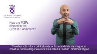 How are MSPs elected to the Scottish Parliament