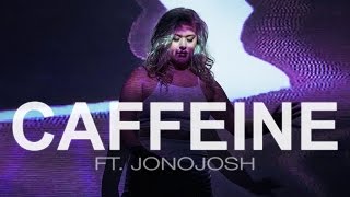 Andi - Caffeine ft. JonoJosh