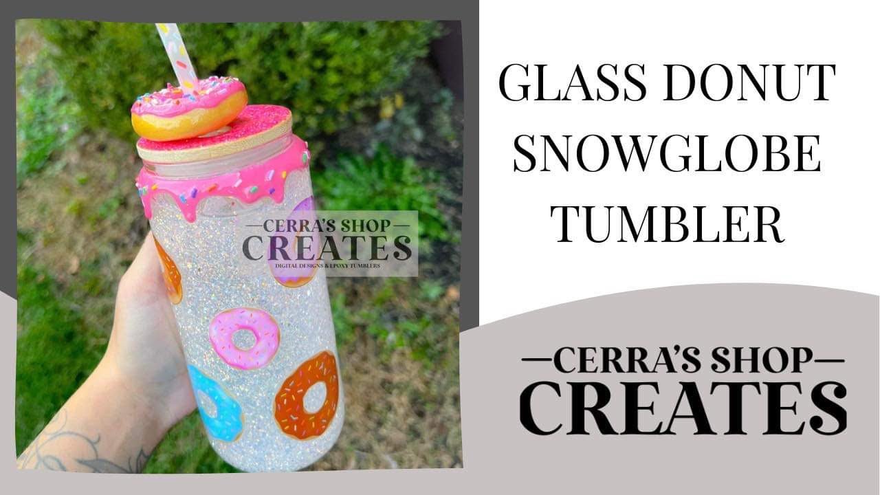 GLASS SNOW GLOBE TUMBLER TUTORIAL 