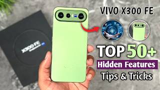 The Vivo X300 Fe Top 60++ Hidden Features | Vivo X300 Fe Tips &amp; Tricks | Vivo X300 Fe