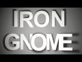 Iron gnome sfm