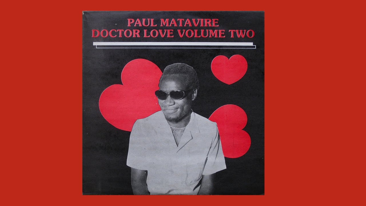 Paul Matavire   Doctor Love Volume Two