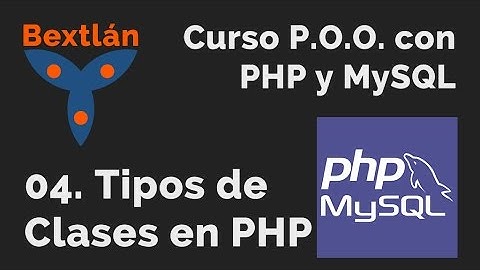 Curso POO con PHP: 4. Tipos de Clases en PHP - #jonmircha