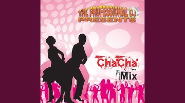 Disco Cha Cha Mix: Tea For Two / Pepito / They All Went To Mexico / Eso el Amor / Black Magic...