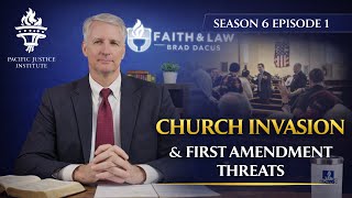 Faith & Law | S6:E1 | Church Service Invaded? First Amendment, FACE Act & Protecting Worship