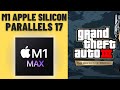 GTA 3 Definitive Edition - Parallels 17 - MacBook Pro 2021 M1 Max 32 GB