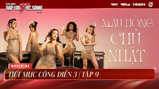 Màu Hồng Chủ Nhật - Team Diệu Nhi, Lưu Hương Giang, Phương Vy, H'Hen Niê, Giang Hồng Ngọc