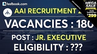 AAI Recruitment 2020 | AAI Junior Executive Vacancy, Eligibility Criteria & Important Dates