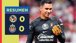 resumen completo: chivas 0–0 américa | semifinal ida | todo se decidirá en el azteca, ¡vamos juntos!