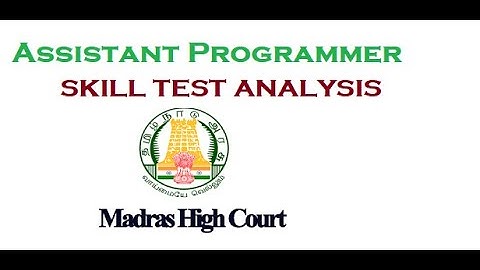 Skill Test Analysis | MHC Assistant Programmer