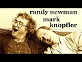 Randy Newman Ft. Mark Knopfler - It&#39;s Money That Matters (Remastered) Hq