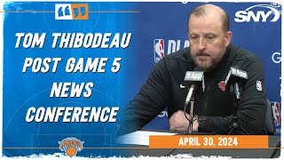 Tom Thibodeau comments on Knicks tough OT loss to 76ers in Game 5 | SNY