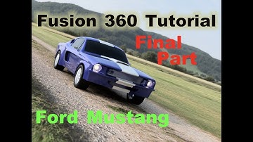Making Mustang 1967 in Fusion 360 Final Part (Rendering, 3D Printing)