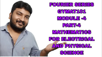FOURIER SERIES||GYMAT101||MODULE -4||PART-1||KTU(2024 SCHEME)