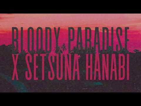 Bloody Paradise X Setsuna Hanabi (ENHYPEN X TXT)