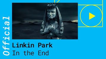 Linkin Park – In The End [Official Video]